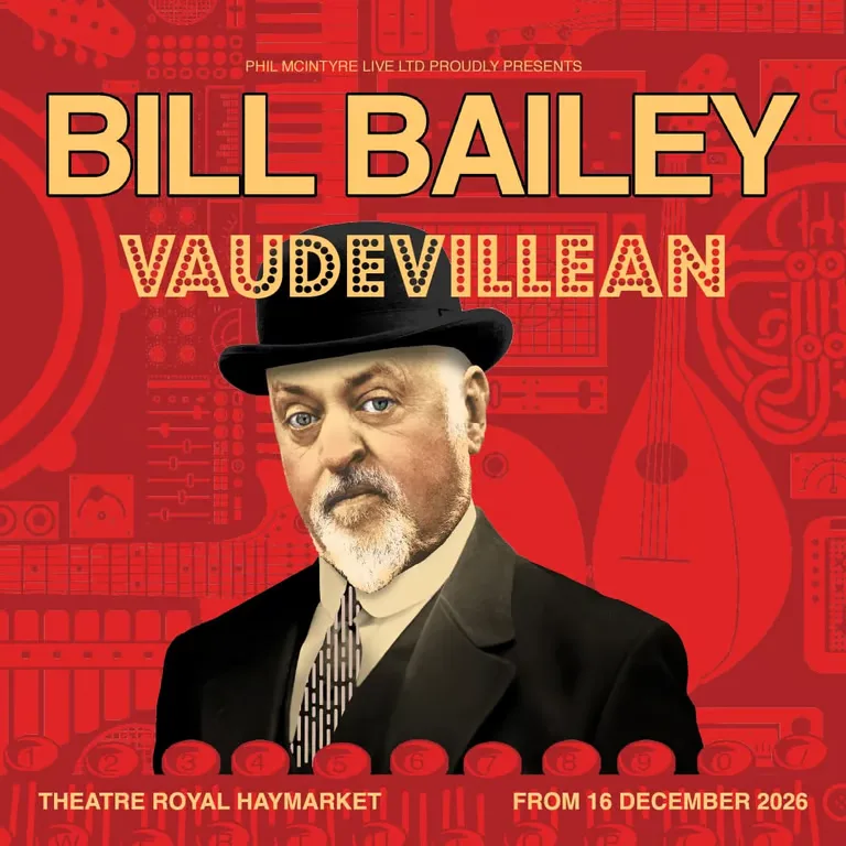 Bill Bailey - Vaudevillean, Theatre Royal Haymarket, London at Theatre Royal Haymarket