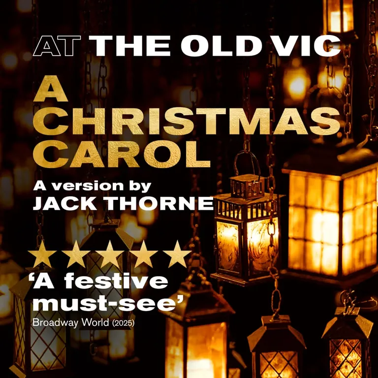 A Christmas Carol, Old Vic Theatre, London at Old Vic Theatre, London