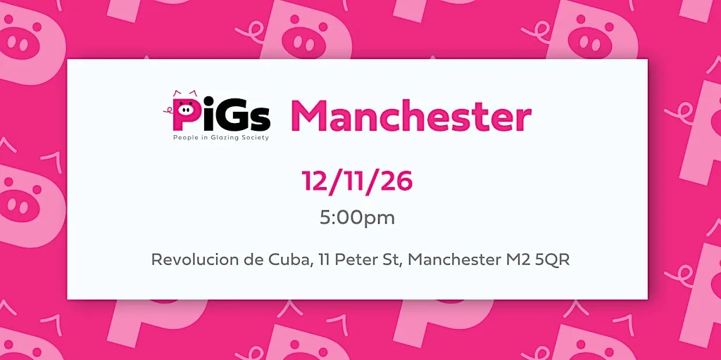 MANCHESTER PiGs AKA People in Glazing Society Networking event at Revolución de Cuba Manchester