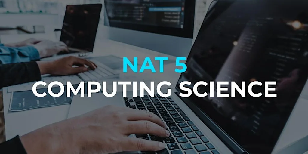 NAT 5 Tuitions - Computing Science Courses @ Edinburgh