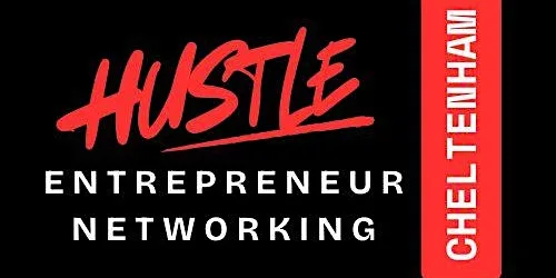 HUSTLE Cheltenham Entrepreneur Networking Event at Prezzo Italian Restaurant Cheltenham