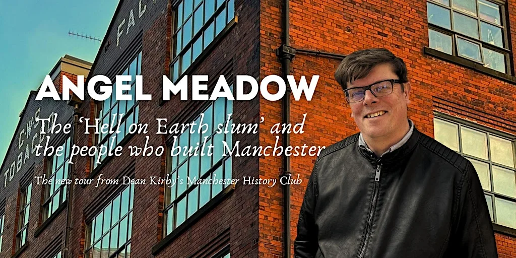 Manchester Angel Meadow guided walking tour with author Dean Kirby