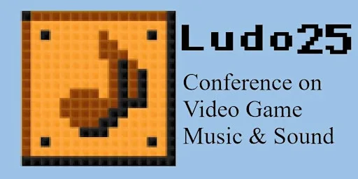 Ludo2026: Fifteenth European Conference on Game Music and Sound