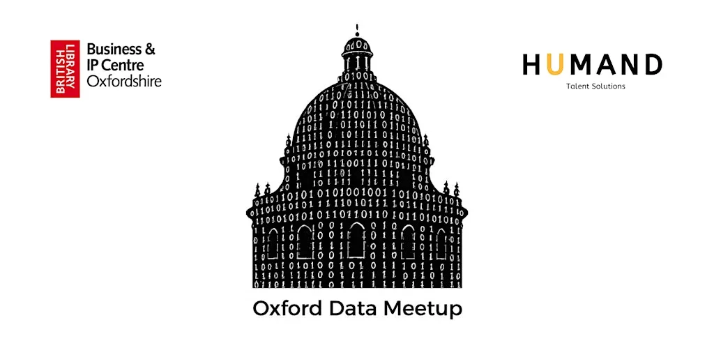 Oxford Data Meetup - August - with speakers and networking at Business and Intellectual Property Centre Oxfordshire (BIPC)