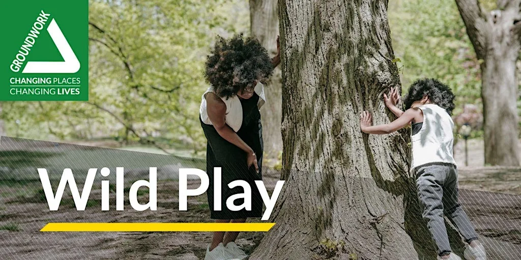 Wild Play - Croxley Hall Wood at Croxley Hall Wood