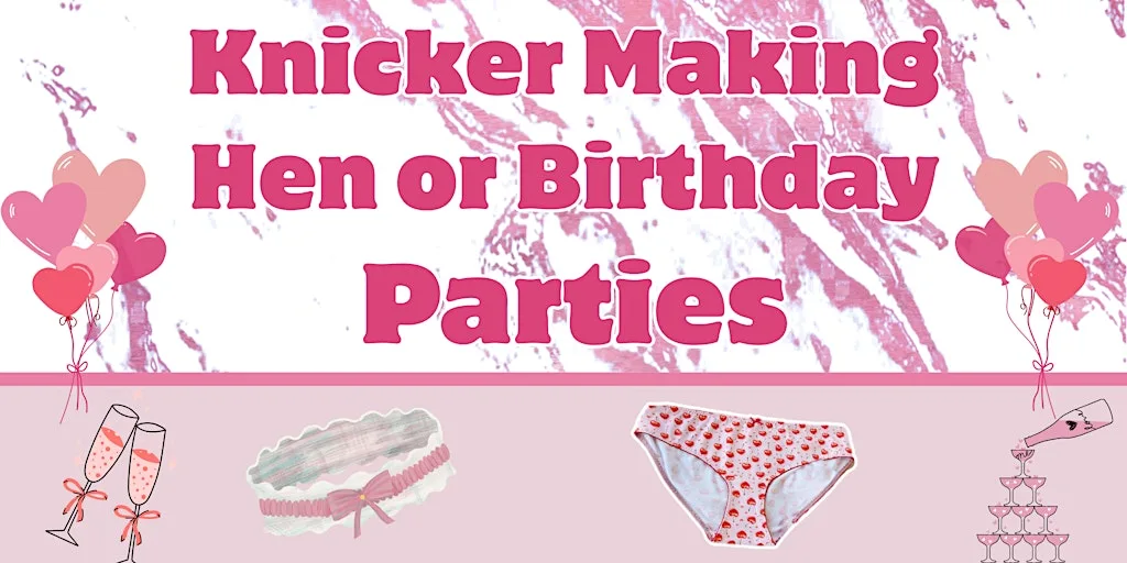 GROUPS Hen or Birthday Party - Knicker Making at Franklins