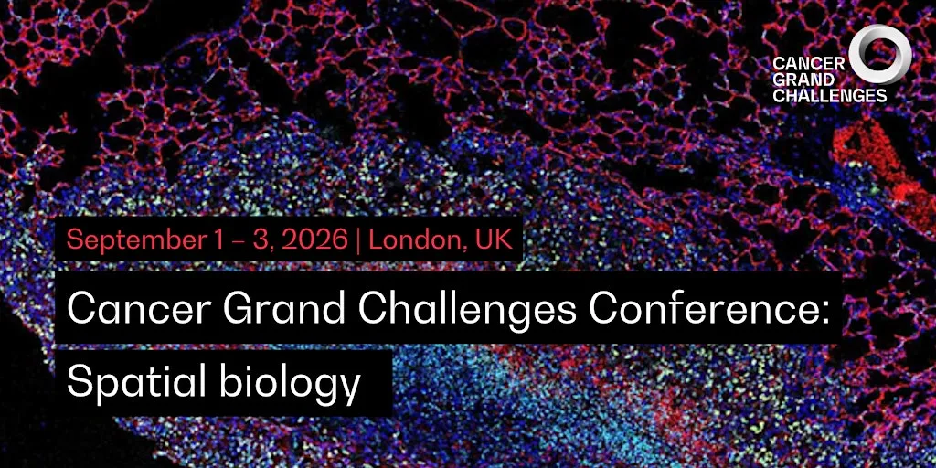 Cancer Grand Challenges Conference: Spatial biology