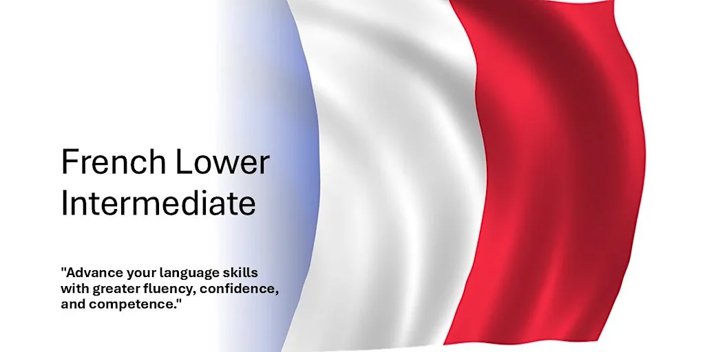 French Lower Intermediate - Bury St Edmunds