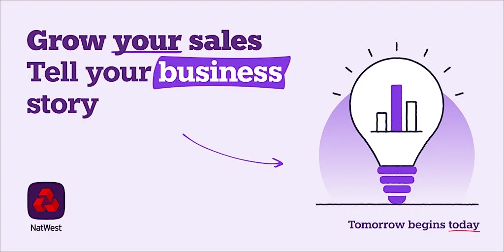 Grow Your Sales Part 4: Tell Your Business Story at NatWest Milton Keynes (C:MK shopping centre, door 14)