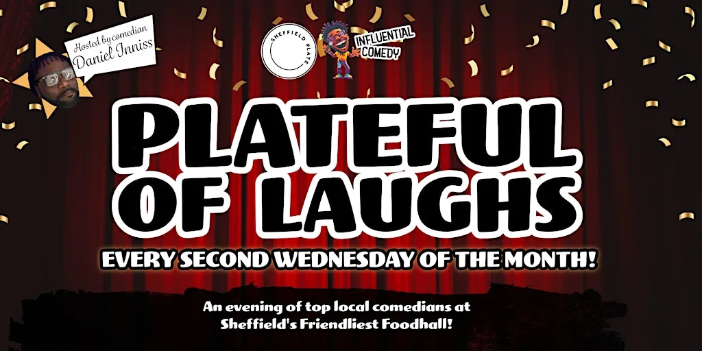 Plateful Of Laughs - Weds 12th August - £5 ticket inc. FREE DRINK! at Sheffield Plate