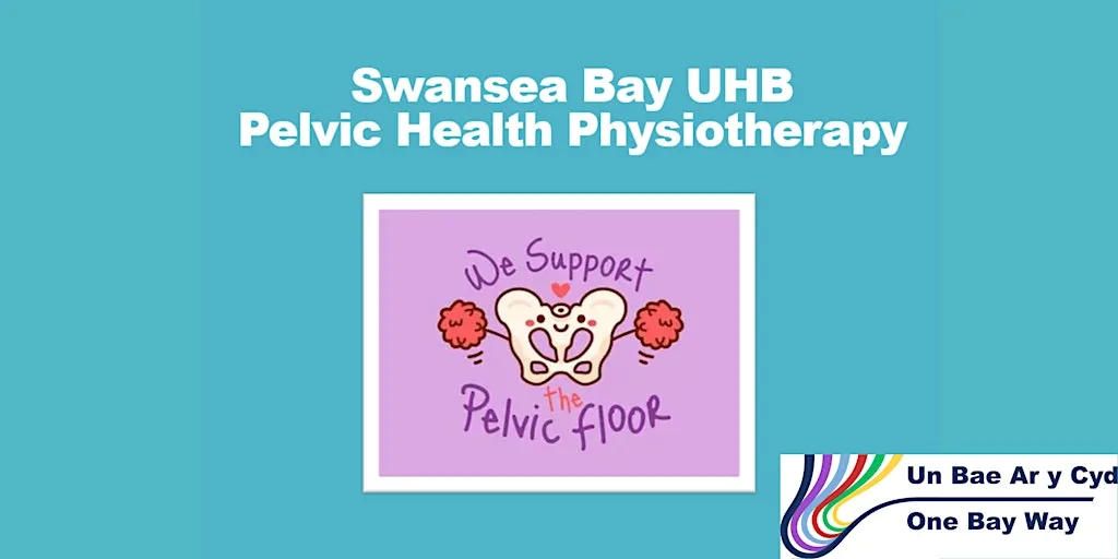 Pelvic Health Physiotherapy Information Session - Tesco Llansamlet