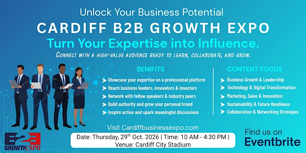 Cardiff B2B Growth Expo 2026 | Become A Speakers At Premier B2B Show at Cardiff City Stadium