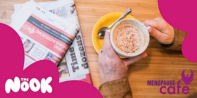 Menopause Café at The Nook at The Nook - Glasgow