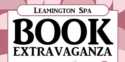 BOOK EXTRAVAGANZA - LEAMINGTON SPA
