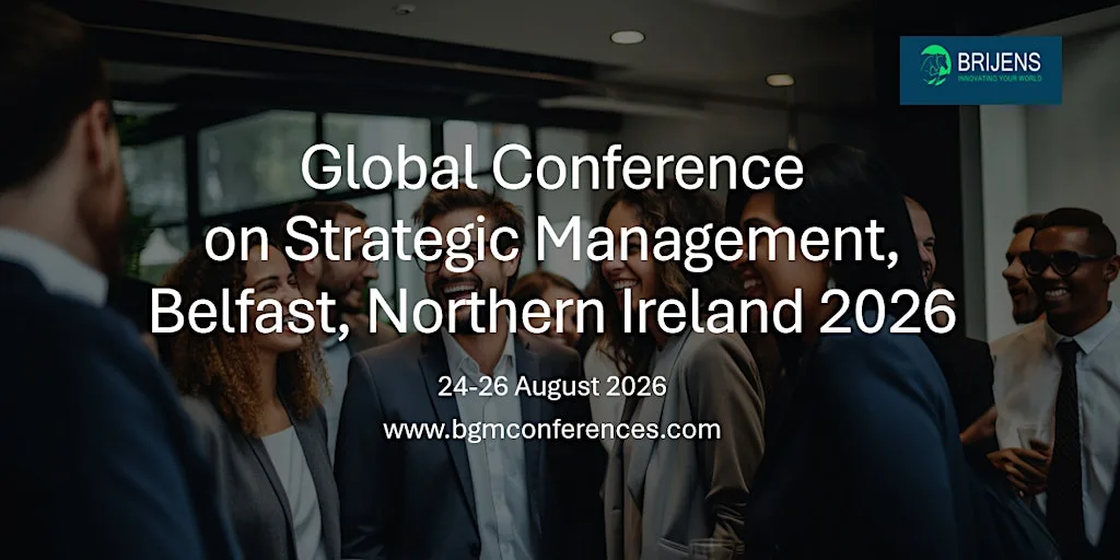 Global Conference on Strategic Management & Leadership Northern Ireland at Regus - Belfast City Centre