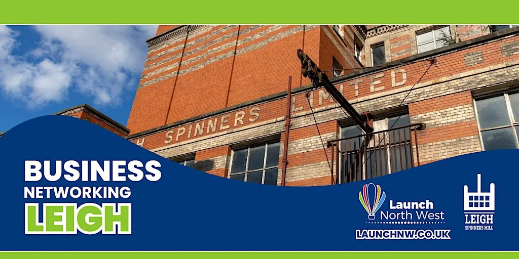 Launch NW Business Networking at Leigh Spinners Mill