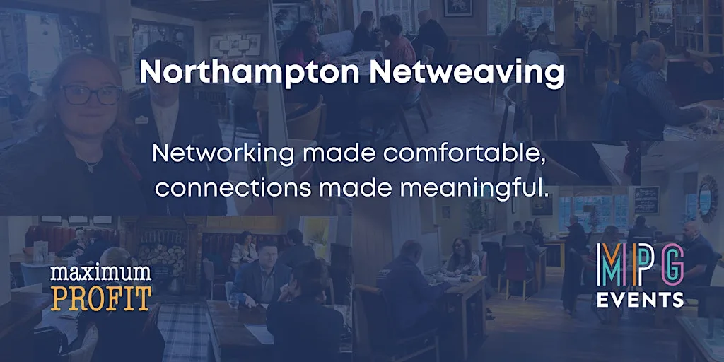 Northampton Netweaving Sept 2026 at Thomas A Becket