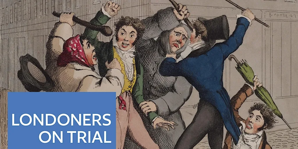 Londoners on Trial: Crime, Courts and the Public 1244-1924 - Exhibition