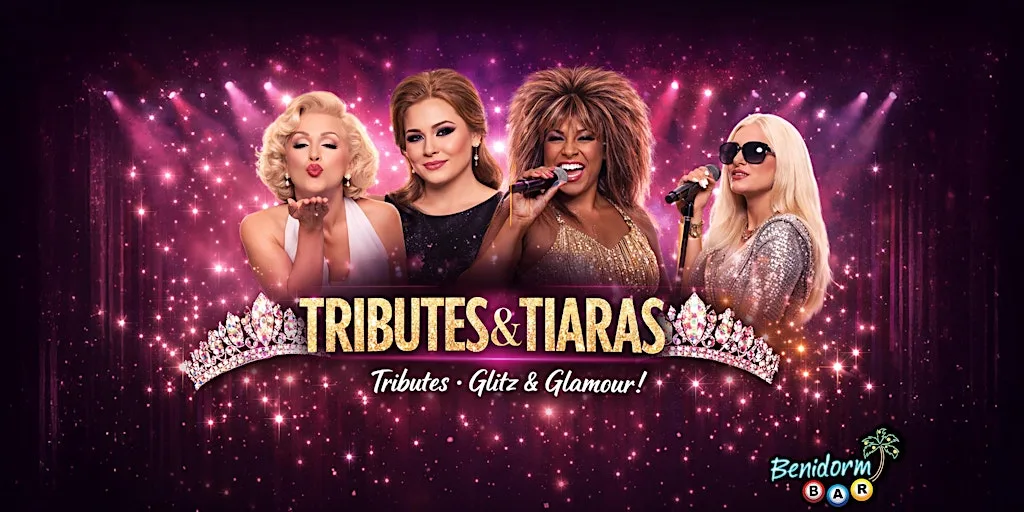 TRIBUTES & TIARAS hosted at Benidorm Bar, Liverpool at The Benidorm Bar