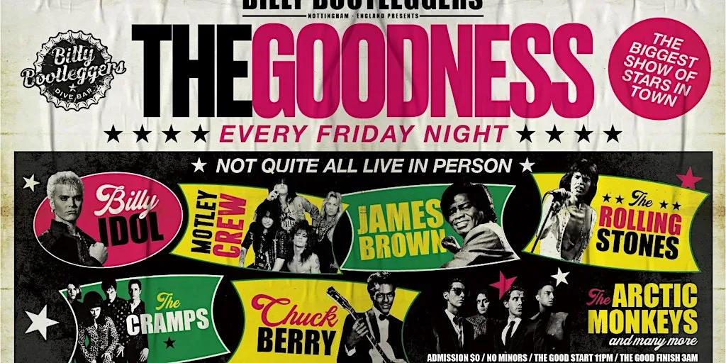 THE GOODNESS - Friday Nights @ Billy’s at Billy Bootleggers Nottingham (formerly Percy Picklebackers)