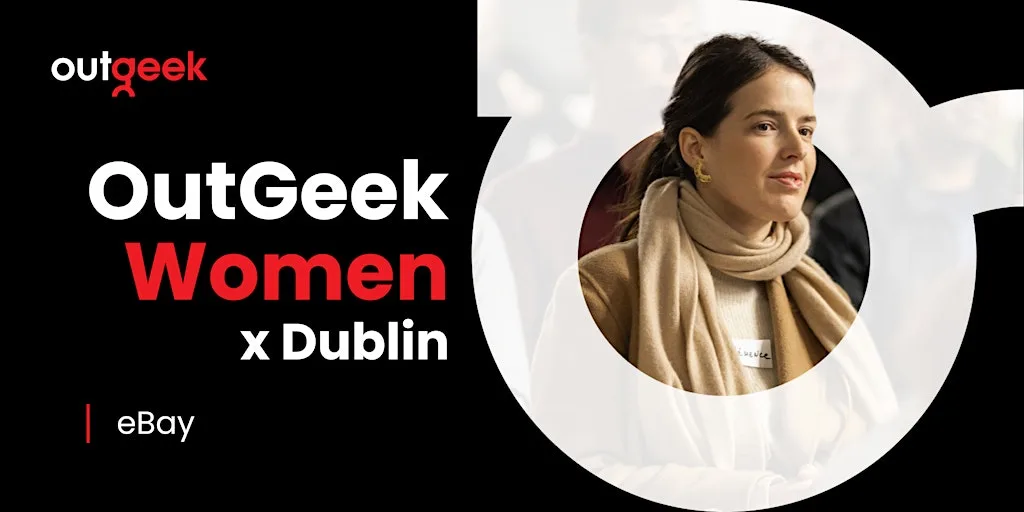 Women in Tech Dublin - OutGeekWomen (Rescheduled) at TBA