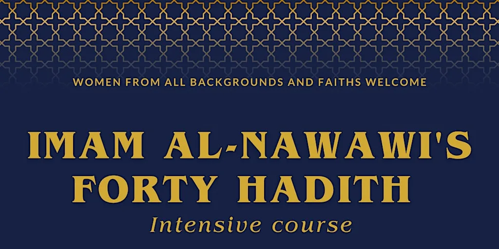 Study of Imam al-Nawawi's Forty (40) Hadith at Masjid Quba Education Centre (MQEC)