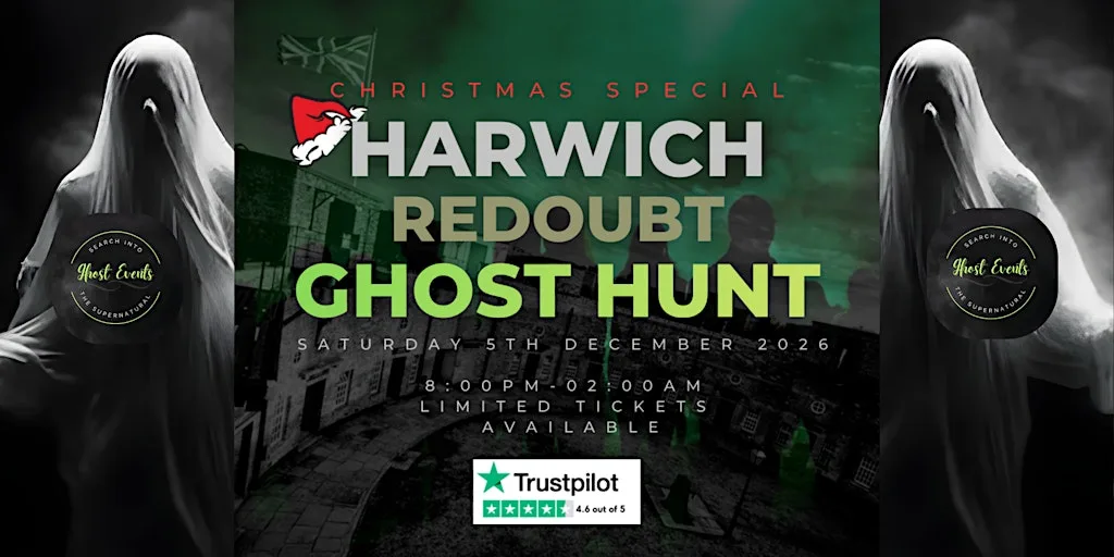 Christmas Special Ghost Hunt At Harwich Redoubt. at Harwich Redoubt Fort