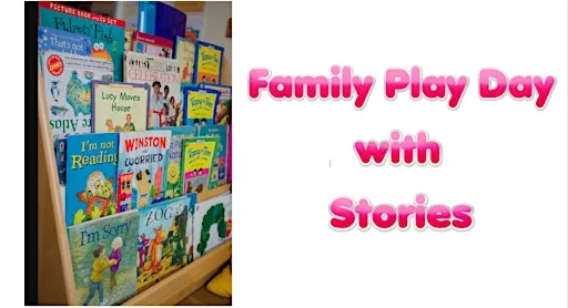 Mini Explorers Family Play Day With Stories