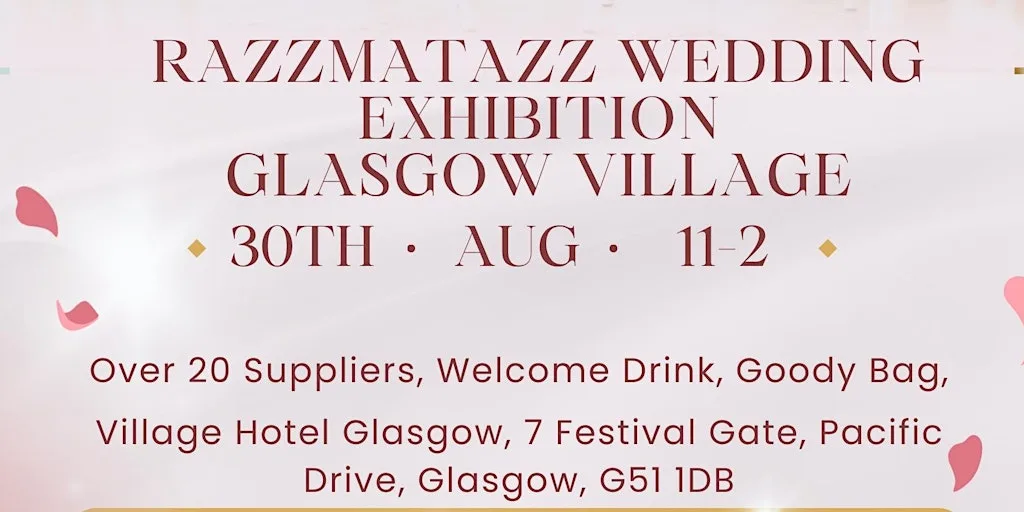 Razzmatazz Wedding Exhibition - Glasgow Village at Village Hotel Glasgow