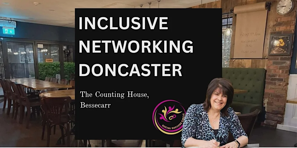 DONCASTER Inclusive Coffee & Connection Business Networking at The Counting House