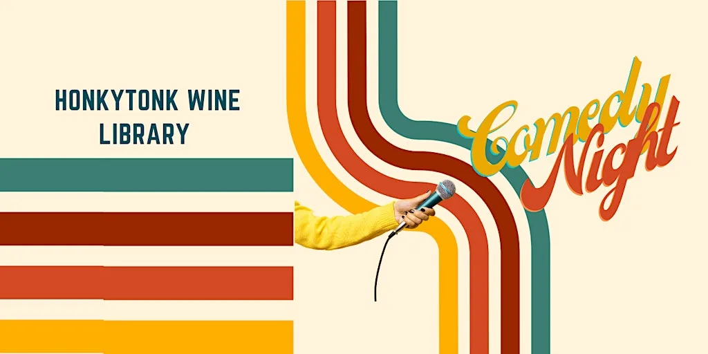 Honkytonk Comedy CLub at HonkyTonk Wine Library