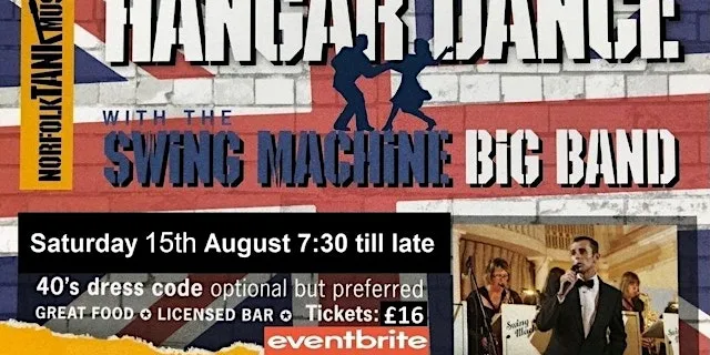 1940s HANGAR DANCE 2026 @ Norfolk Tank Museum at The Norfolk Tank Museum
