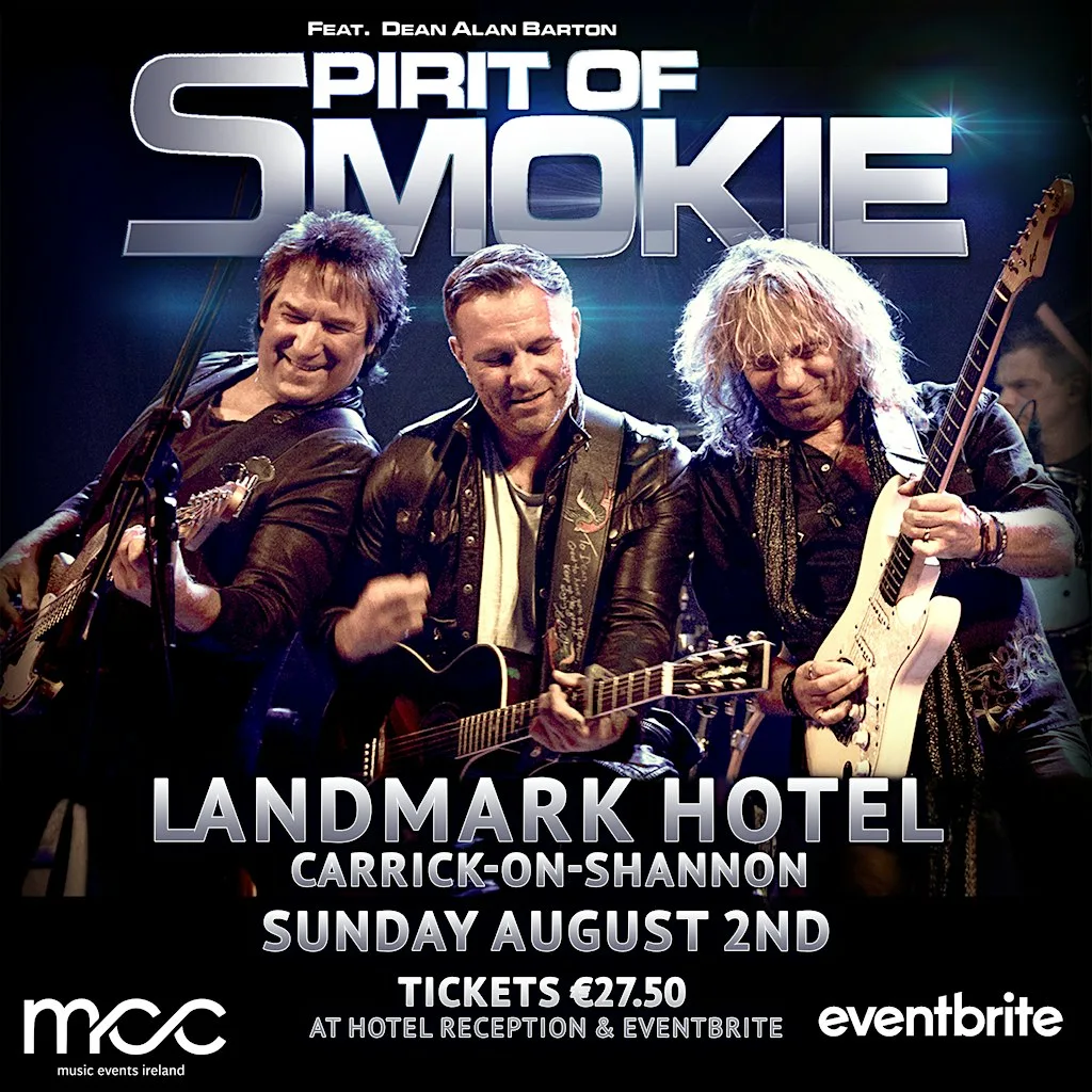 Smokie Show for Landmark Hotel- August Bank Holiday Sunday at The Landmark Hotel - Carrick on Shannon