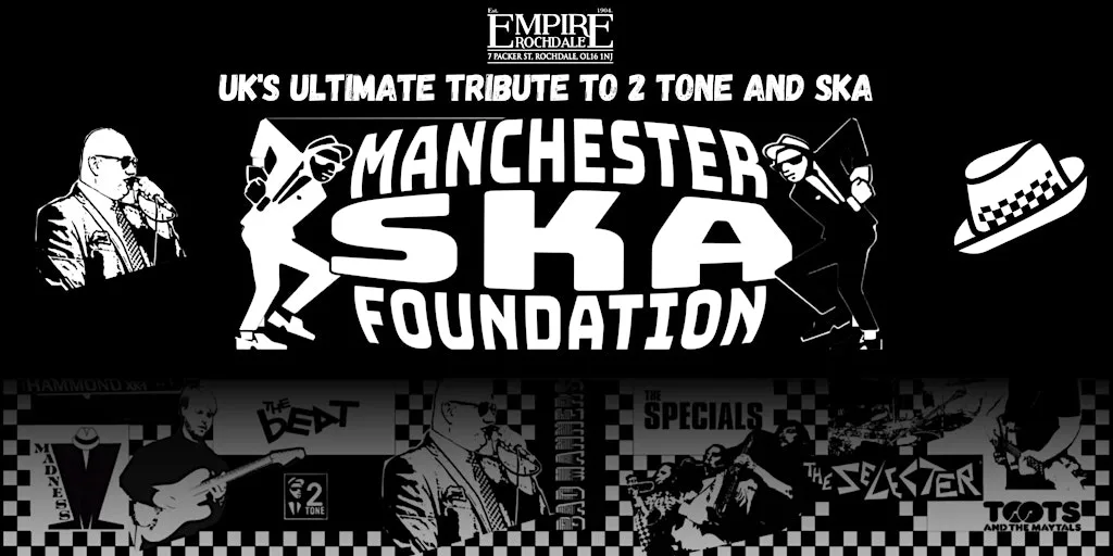 Manchester Ska Foundation – Live at Empire Rochdale at Empire Rochdale