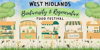 West Midlands Biodiversity & Regenerative Food Festival at Solihull Town Centre