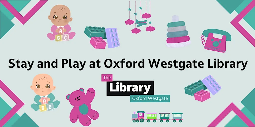 Stay and Play at Oxford Westgate Library