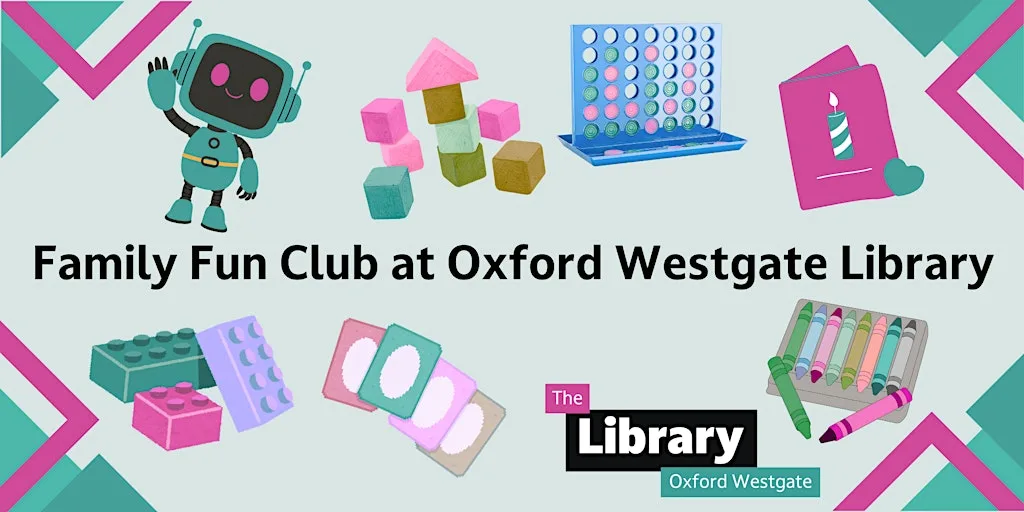 Family Fun Club at Oxford Westgate Library at Oxford Westgate Library