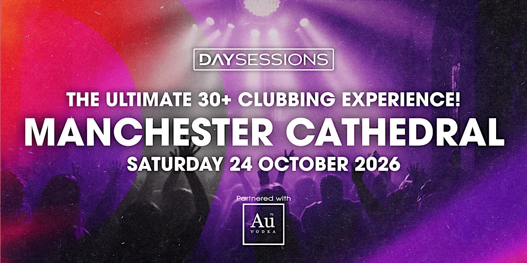 DAY SESSIONS - Manchester - October 2026 at Manchester Cathedral