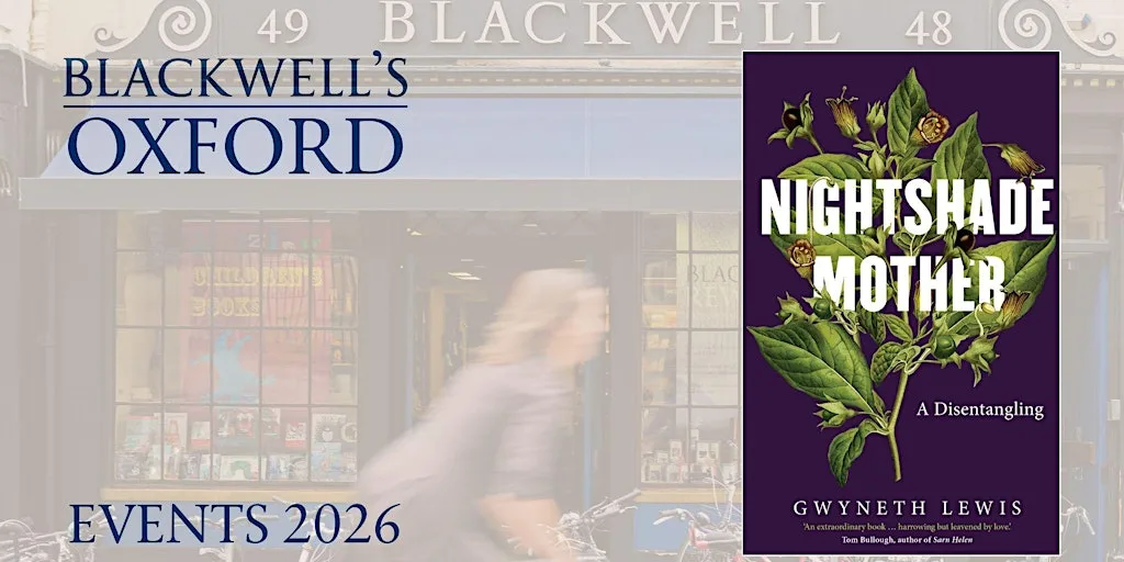 Gwyneth Lewis NIGHTSHADE MOTHER with Kate Kennedy at Blackwell's Bookshop