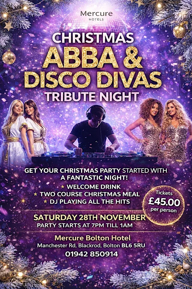 Abba and Disco Divas Christmas Party Night at Mercure Bolton Georgian House Hotel