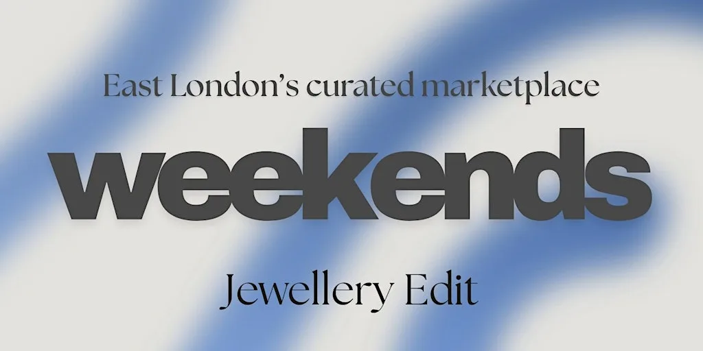 Weekends: Jewellery Edit at Dray Walk Gallery
