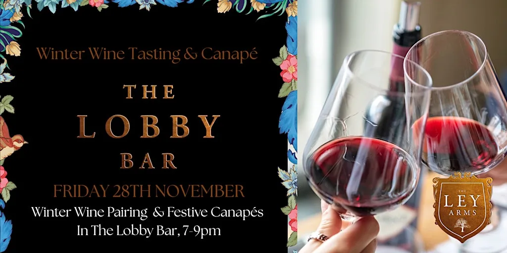 Winter Wine Tasting & Festive Canapés In The Lobby Bar at The Ley Arms, Kenn, Exeter