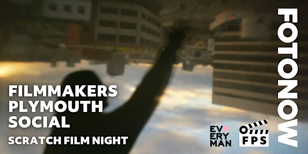 FPS presents: Scratch Film Night - Filmmakers Plymouth Social at 107 Cornwall St