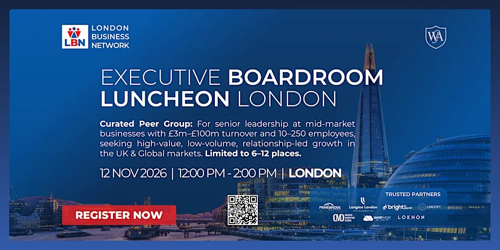 Executive Boardroom Luncheon London by London Business Network–12 Nov 2026 at 116 Pall Mall - Institute of Directors