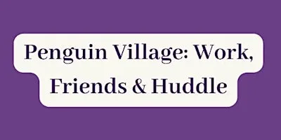 Penguin Village Huddle at Fabrice Brasserie