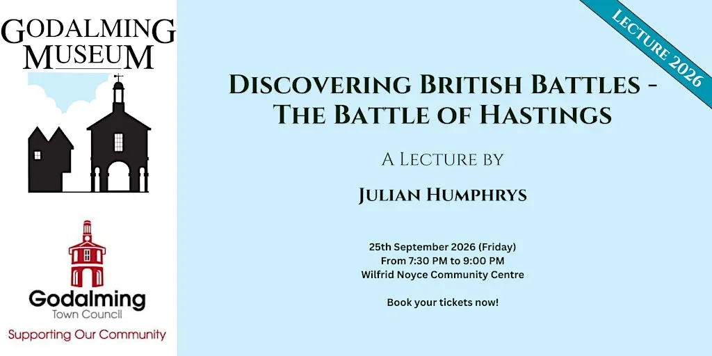 Discovering British Battles - Hastings: A Lecture by Julian Humphrys at Wilfrid Noyce Community Centre