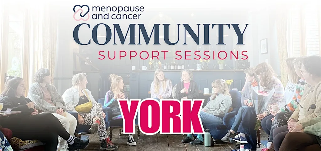 York: Menopause & Cancer Support Sessions