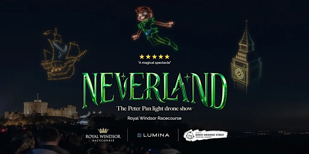 Neverland; The Peter Pan Light Drone Show at Royal Windsor Racecourse