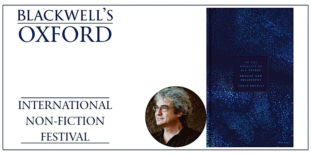 Carlo Rovelli ON THE EQUALITY OF ALL THINGS at The Sheldonian Theatre