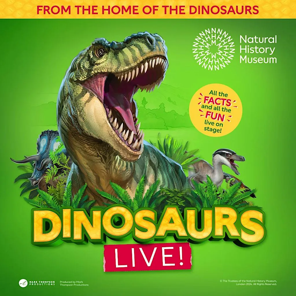 Natural History Museum presents Dinosaurs Live! at The Old Savoy, Abington Square, Northampton